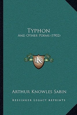 Typhon: And Other Poems (1902)