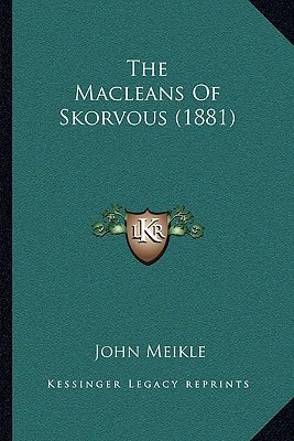 The Macleans Of Skorvous (1881)