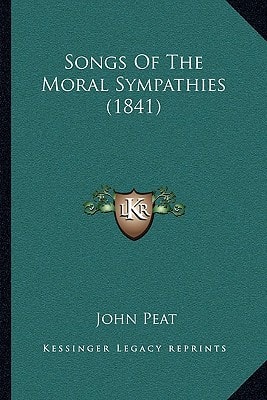Songs Of The Moral Sympathies (1841)