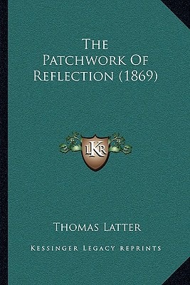 The Patchwork Of Reflection (1869)