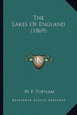 The Lakes Of England (1869)