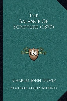 The Balance Of Scripture (1870)