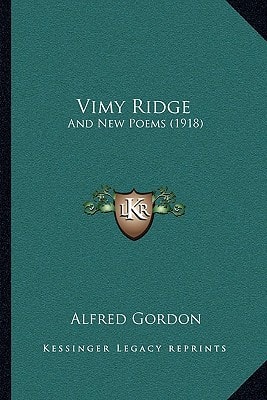 Vimy Ridge: And New Poems (1918)