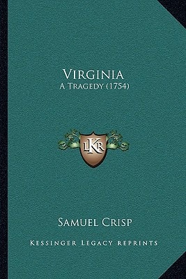 Virginia: A Tragedy (1754)