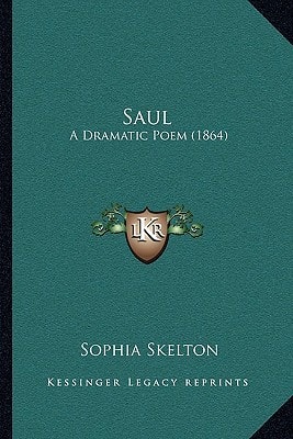 Saul: A Dramatic Poem (1864)