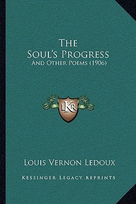 The Soul's Progress: And Other Poems (1906)