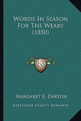 Words In Season For The Weary (1850)