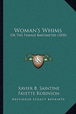 Woman's Whims: Or The Female Barometer (1850)