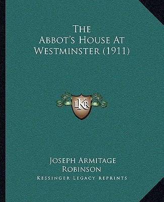 The Abbot's House At Westminster (1911)