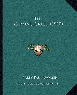 The Coming Creed (1910)