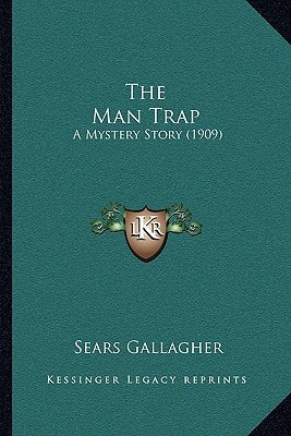 The Man Trap: A Mystery Story (1909)