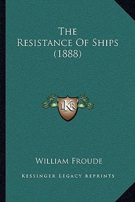 The Resistance Of Ships (1888)