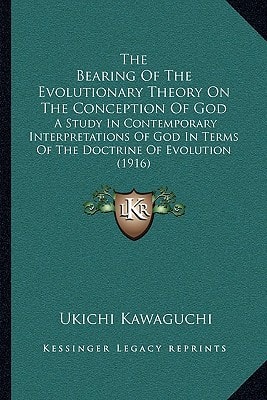 The Bearing Of The Evolutionary Theory On The Conception Of God: A Study In Contemporary Interpretations Of God In Terms Of The Doctrine Of Evolution (1916)