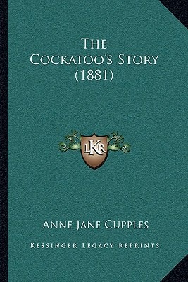 The Cockatoo's Story (1881)
