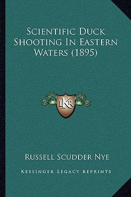 Scientific Duck Shooting In Eastern Waters (1895)
