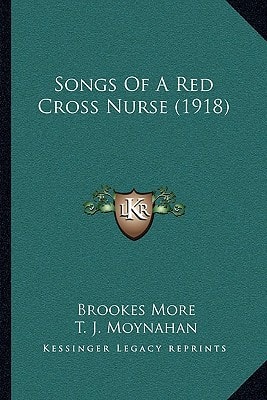 Songs Of A Red Cross Nurse (1918)