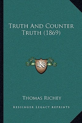 Truth And Counter Truth (1869)