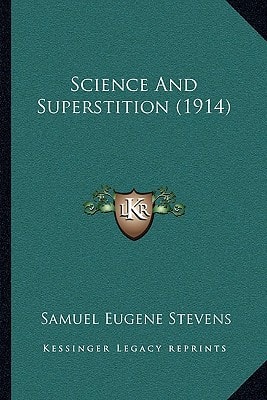 Science And Superstition (1914)