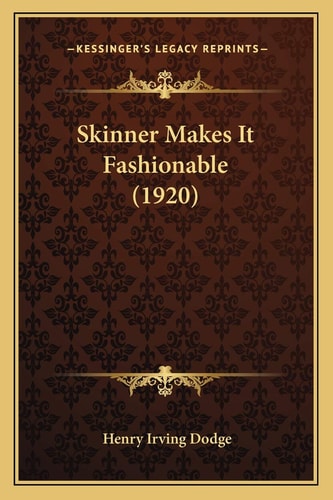 Skinner Makes It Fashionable (1920)
