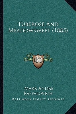 Tuberose And Meadowsweet (1885)