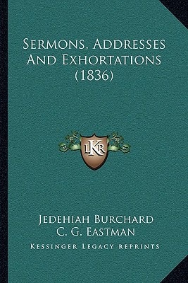 Sermons, Addresses And Exhortations (1836)