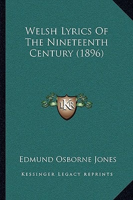 Welsh Lyrics Of The Nineteenth Century (1896)