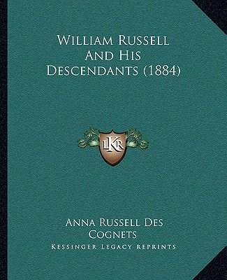 William Russell And His Descendants (1884)