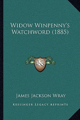 Widow Winpenny's Watchword (1885)