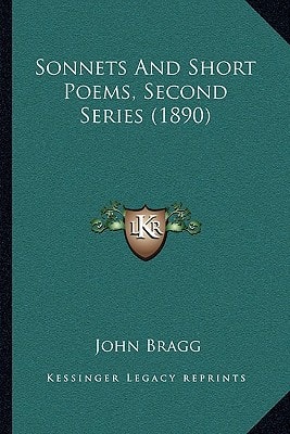 Sonnets And Short Poems, Second Series (1890)