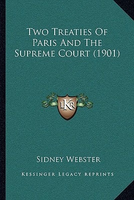 Two Treaties Of Paris And The Supreme Court (1901)
