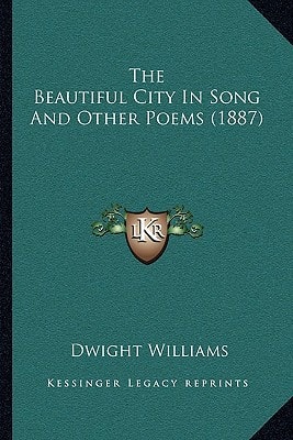 The Beautiful City In Song And Other Poems (1887)