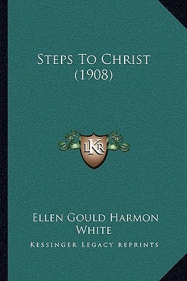 Steps To Christ (1908)