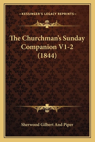 The Churchman's Sunday Companion V1-2 (1844)