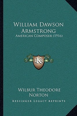 William Dawson Armstrong: American Composer (1916)
