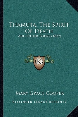 Thamuta, The Spirit Of Death: And Other Poems (1837)