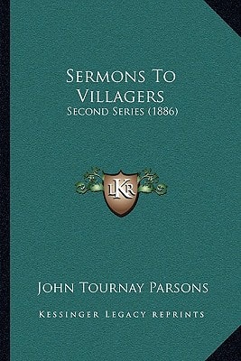 Sermons To Villagers: Second Series (1886)