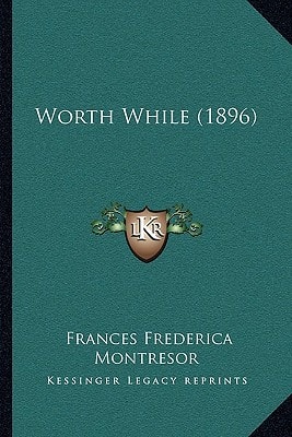Worth While (1896)