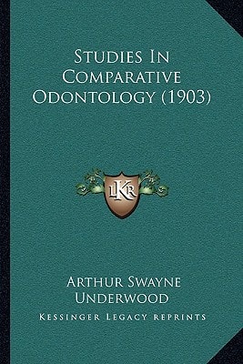 Studies In Comparative Odontology (1903)