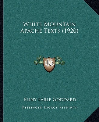 White Mountain Apache Texts (1920)