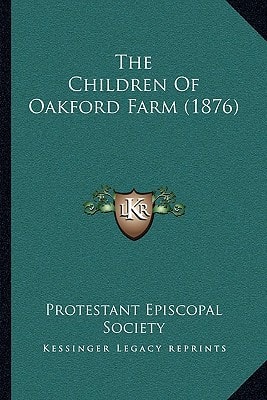 The Children Of Oakford Farm (1876)