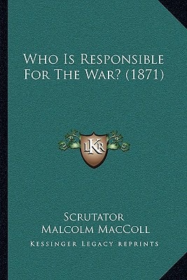 Who Is Responsible For The War? (1871)