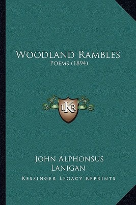Woodland Rambles: Poems (1894)
