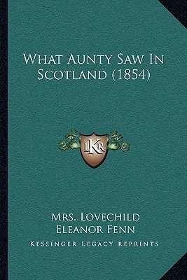 What Aunty Saw In Scotland (1854)