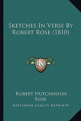 Sketches In Verse By Robert Rose (1810)
