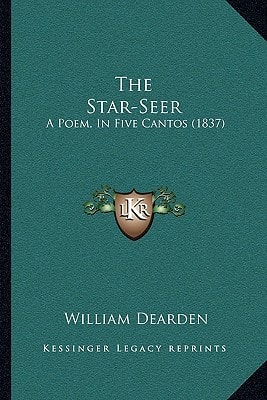 The Star-Seer: A Poem, In Five Cantos (1837)