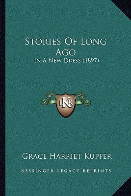 Stories Of Long Ago: In A New Dress (1897)
