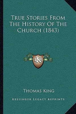 True Stories From The History Of The Church (1843)