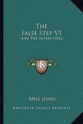 The False Step V1: And The Sisters (1832)