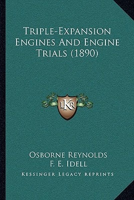 Triple-Expansion Engines And Engine Trials (1890)