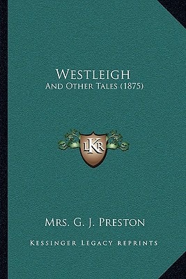 Westleigh: And Other Tales (1875)